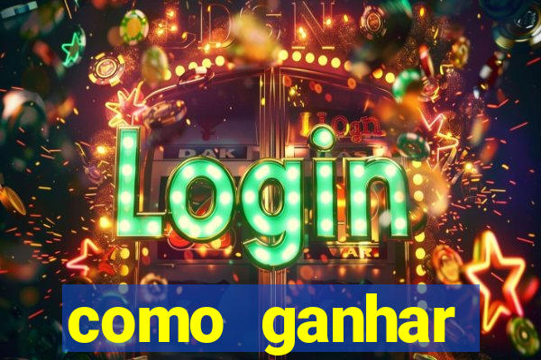 como ganhar dinheiro jogando gratis